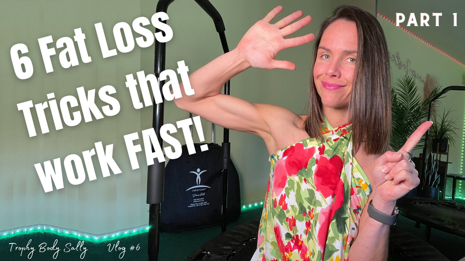 My Fat Loss Tricks for FAST Results! Part 1