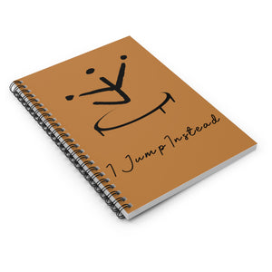 I Jump Instead Spiral Notebook - Toffee w/ Black Logo