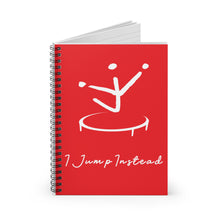 Load image into Gallery viewer, I Jump Instead Spiral Notebook - Showstopper Red w/ White Logo
