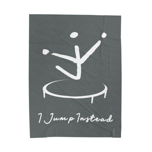 I Jump Instead Plush Blanket - Stormy Grey w/ White Logo