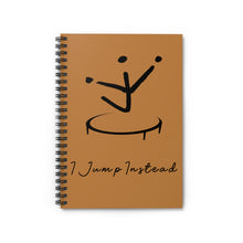 Load image into Gallery viewer, I Jump Instead Spiral Notebook - Toffee w/ Black Logo
