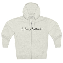 Load image into Gallery viewer, I Jump Instead Unisex Full Zip Hoodie - Oatmeal Heather

