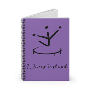 I Jump Instead Spiral Notebook - Lavish Purple w/ Black Logo