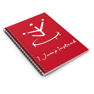 I Jump Instead Spiral Notebook - Crimson Red w/ White Logo