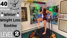 Load image into Gallery viewer, Level 2: Winter Weight Loss Routines | 20 Minutes &amp; 40 Minutes
