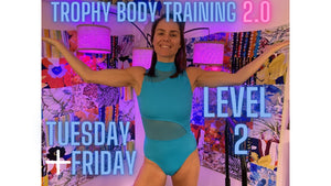 Trophy Body Training 2.0 Level 2